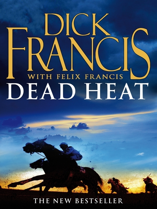 Title details for Dead Heat by Dick Francis - Wait list